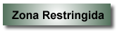 Zona Restringida